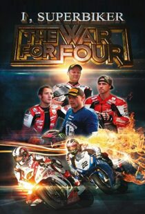 دانلود مستند I, Superbiker: The War for Four 2014111163-287853054