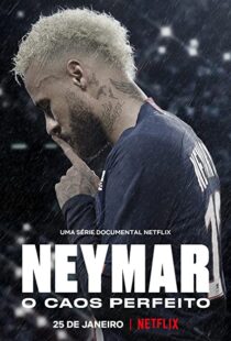 دانلود مستند Neymar: The Perfect Chaos115218-675178209