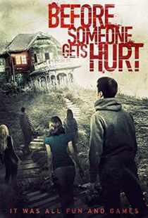دانلود فیلم Before Someone Gets Hurt 2018114748-1309054984
