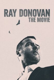 دانلود فیلم Ray Donovan: The Movie 2022114716-47887045