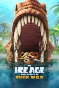 دانلود انیمیشن The Ice Age Adventures of Buck Wild 2022115240-386697203