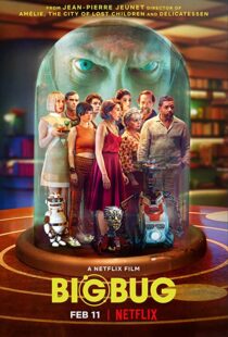 دانلود فیلم Big Bug 2022115740-1728006858