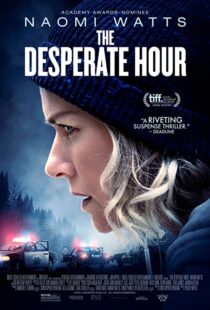 دانلود فیلم The Desperate Hour 2021116207-2019303863