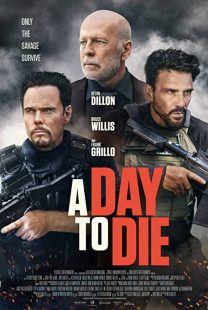 دانلود فیلم A Day to Die 2022119387-900107437