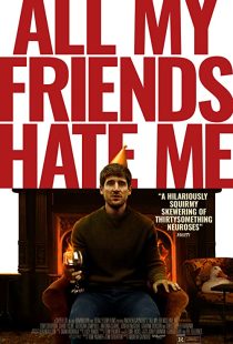 دانلود فیلم All My Friends Hate Me 2021117230-559062249