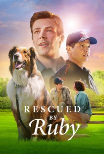 دانلود فیلم Rescued by Ruby 2022116877-489605491
