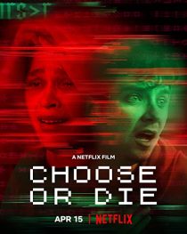 دانلود فیلم Choose or Die 2022194139-373045792