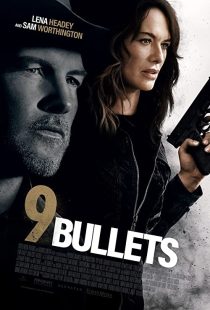 دانلود فیلم 9 Bullets 2022195501-951999884