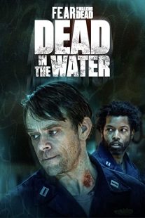 دانلود سریال Fear the Walking Dead: Dead in the Water194202-133596371