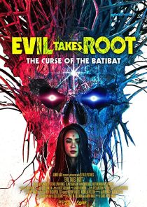 دانلود فیلم Evil Takes Root 202050867-47372054