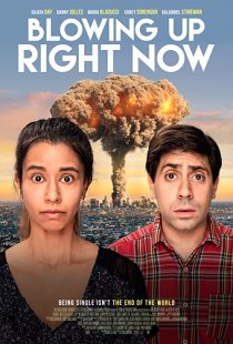 دانلود فیلم Blowing Up Right Now 201932912-1797283852