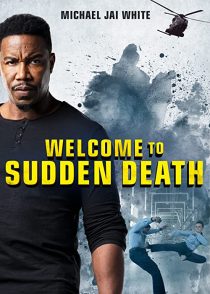 دانلود فیلم Welcome to Sudden Death 202051828-1012232087
