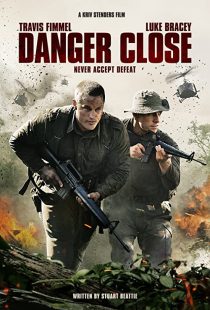 دانلود فیلم Danger Close 201929719-1570934164