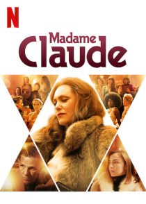 دانلود فیلم Madame Claude 202156830-514652338