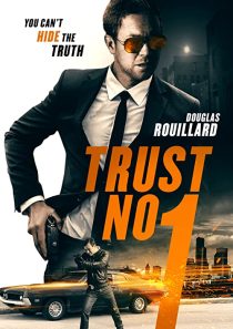 دانلود فیلم Trust No 1 201939812-2088717496
