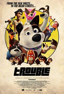 دانلود انیمیشن Trouble 201939787-315325901