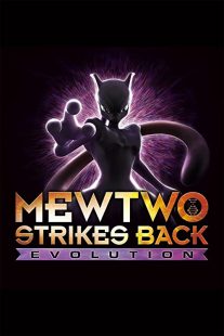 دانلود انیمه Pokémon: Mewtwo Strikes Back – Evolution 201933766-1164534847