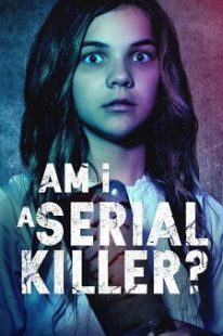 دانلود فیلم Am I a Serial Killer? 201940029-2025600184