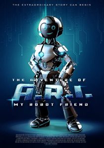 دانلود فیلم The Adventure of A.R.I.: My Robot Friend 202055379-1414282191