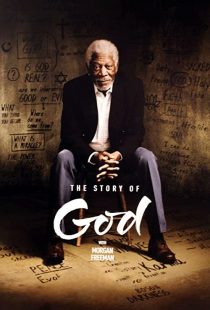 دانلود مستند The Story of God with Morgan Freeman230338-1369971417