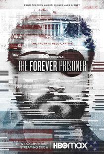 دانلود مستند The Forever Prisoner 2021233427-748226578