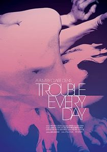 دانلود فیلم Trouble Every Day 2001253366-416676