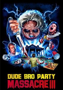 دانلود فیلم Dude Bro Party Massacre III 2015267813-1506438599