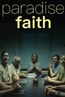 دانلود فیلم Paradise: Faith 2012273745-1633154547