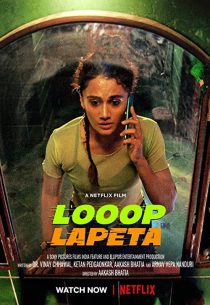 دانلود فیلم هندی Looop Lapeta 2022274331-2108007355