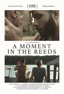 دانلود فیلم A Moment in the Reeds 2017272878-145628044