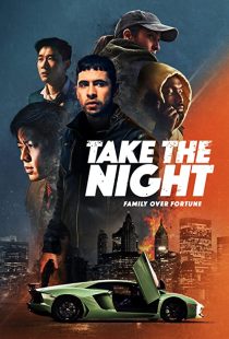 دانلود فیلم Take the Night 2022274656-132072300