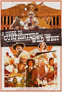 دانلود فیلم A Guide to Gunfighters of the Wild West 2021271925-69500866