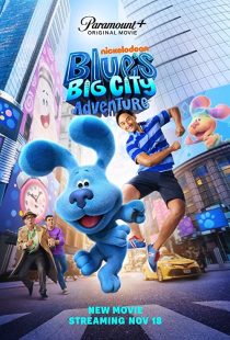 دانلود فیلم Blue’s Big City Adventure 2022286486-619841523