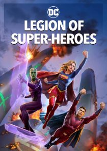 دانلود انیمیشن Legion of Super-Heroes 2023316229-587473018