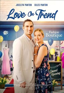 دانلود فیلم Love on Trend 2021323143-191196343