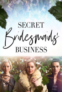 دانلود سریال Secret Bridesmaids’ Business323696-667721718