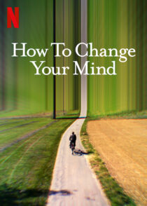 دانلود سریال How to Change Your Mind323735-1983587105