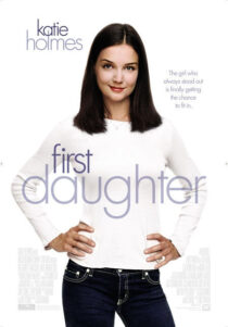 دانلود فیلم First Daughter 2004325762-768840602