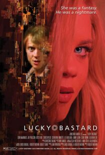 دانلود فیلم Lucky Bastard 2014375174-461729099