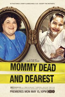 دانلود فیلم Mommy Dead and Dearest 2017326604-313779304