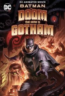 دانلود انیمیشن Batman: The Doom That Came to Gotham 2023324382-1041849400