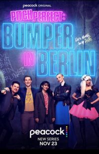 دانلود سریال Pitch Perfect: Bumper in Berlin323797-1219852672