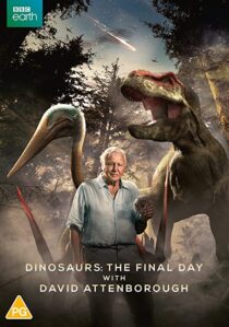 دانلود فیلم Dinosaurs – The Final Day with David Attenborough 2022324914-617553759