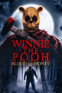 دانلود فیلم Winnie the Pooh: Blood and Honey 2023325146-460617521