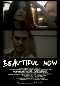 دانلود فیلم A Beautiful Now 2015329938-827376639