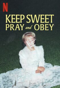 دانلود سریال Keep Sweet: Pray and Obey329740-1714153695