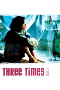 دانلود فیلم Three Times 2005330594-904968137