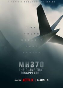 دانلود مستند MH370: The Plane That Disappeared329810-1923404977