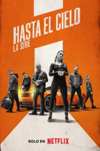 دانلود سریال (Hasta el cielo: La serie) Sky High329967-453334234