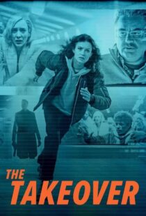 دانلود فیلم The Takeover 2022329763-530769586